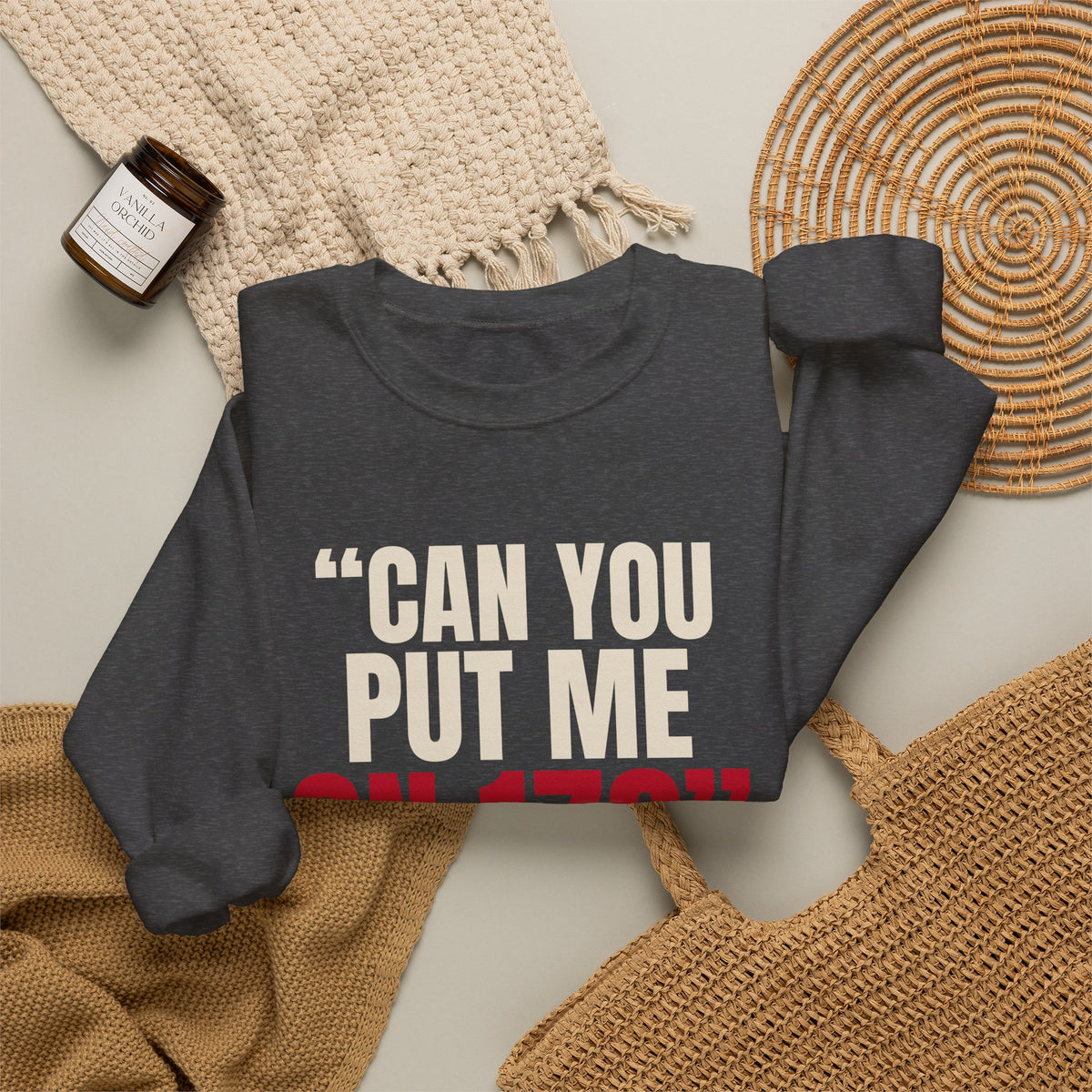 "Can You Put Me on 17?" — Roulette Crewneck