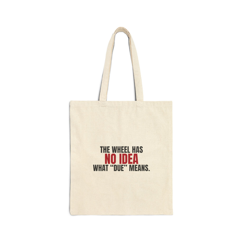 The Wheel Has No Idea What "Due" Means. — Roulette Tote Bag
