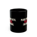 Place Your Bets. Please. I'm Begging. — Roulette Mug
