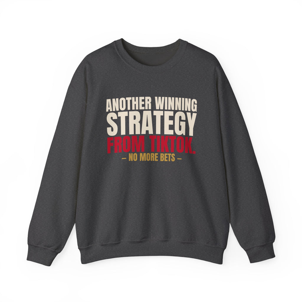 Another Winning Strategy From TikTok. — Roulette Crewneck