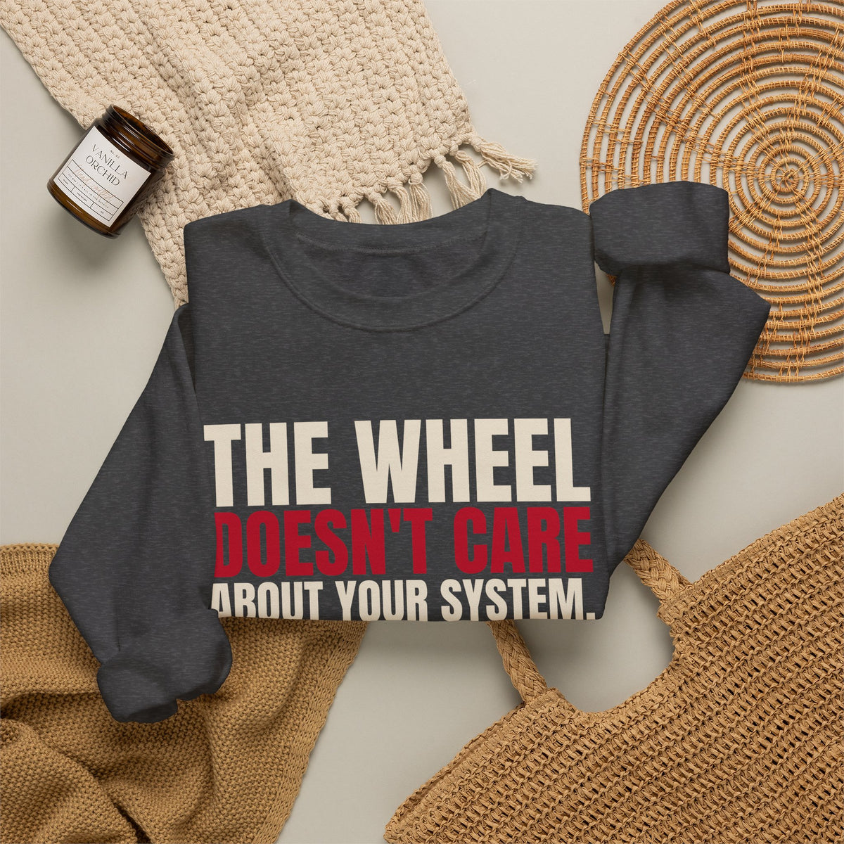 The Wheel Doesn't Care About Your System. — Roulette Crewneck