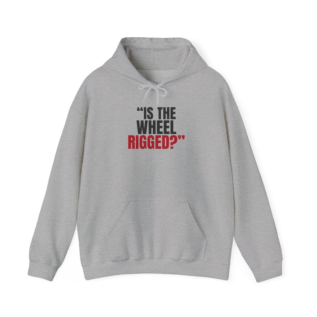 "Is the Wheel Rigged?" — Roulette Hoodie
