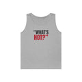 "What's Hot?" — Roulette Tank Top
