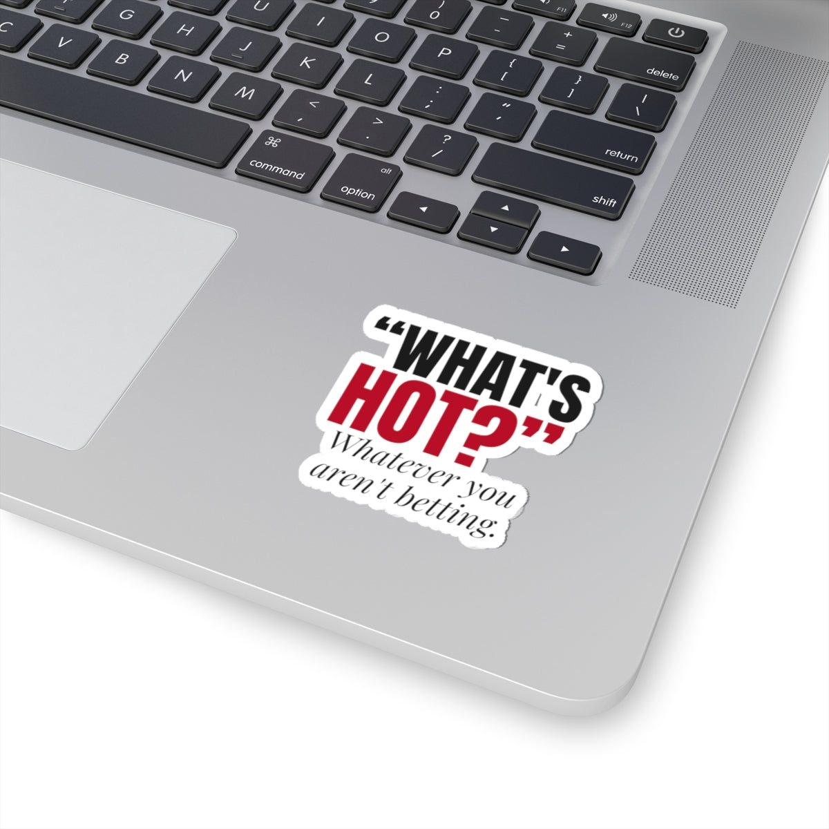 "What's Hot?" — Roulette Sticker