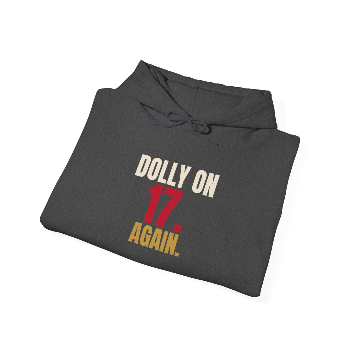 Dolly on 17. Again. — Roulette Hoodie