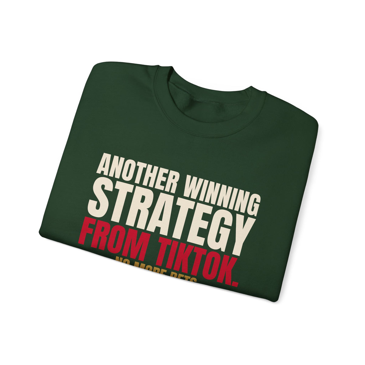 Another Winning Strategy From TikTok. — Roulette Crewneck