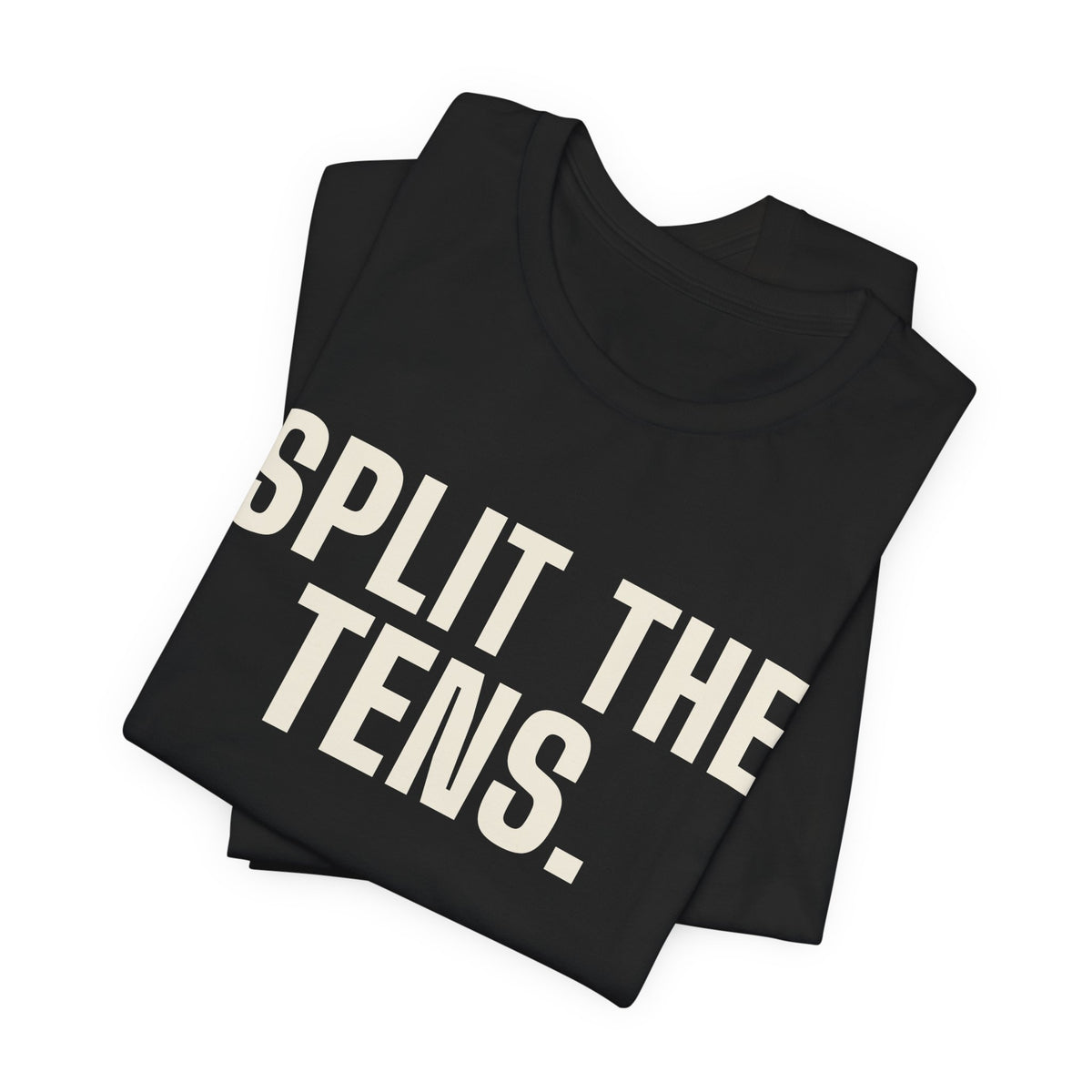Split the Tens. I Dare You. — Blackjack Tee