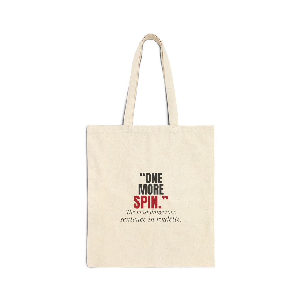 "One More Spin." — Roulette Tote Bag