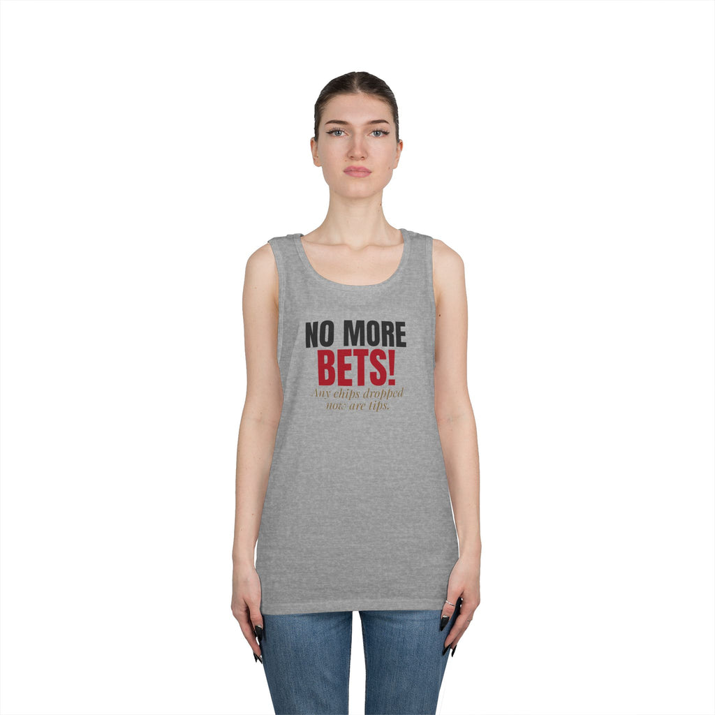 No More Bets! Any Chips Dropped Now Are Tips. — Roulette Tank Top