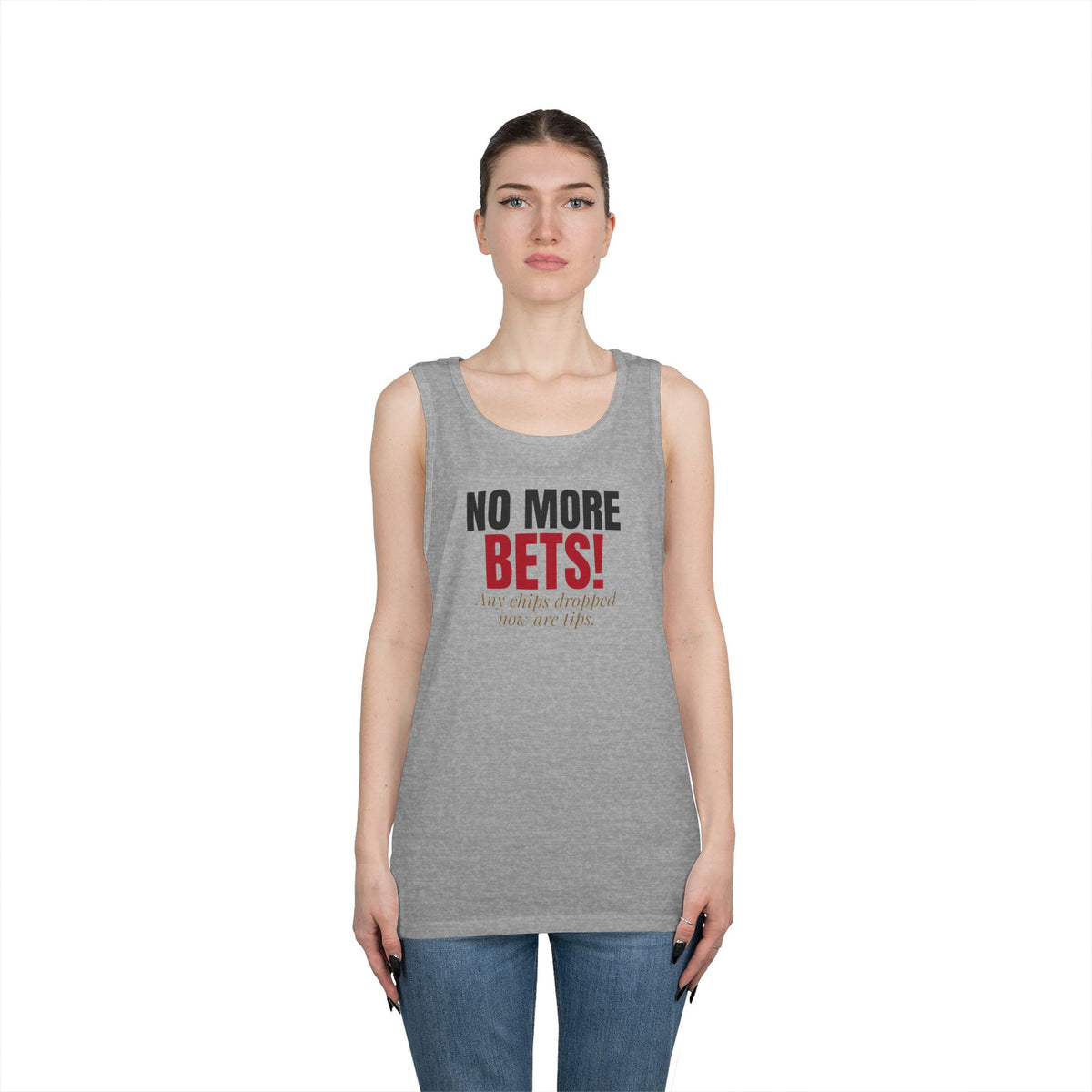 No More Bets! Any Chips Dropped Now Are Tips. — Roulette Tank Top