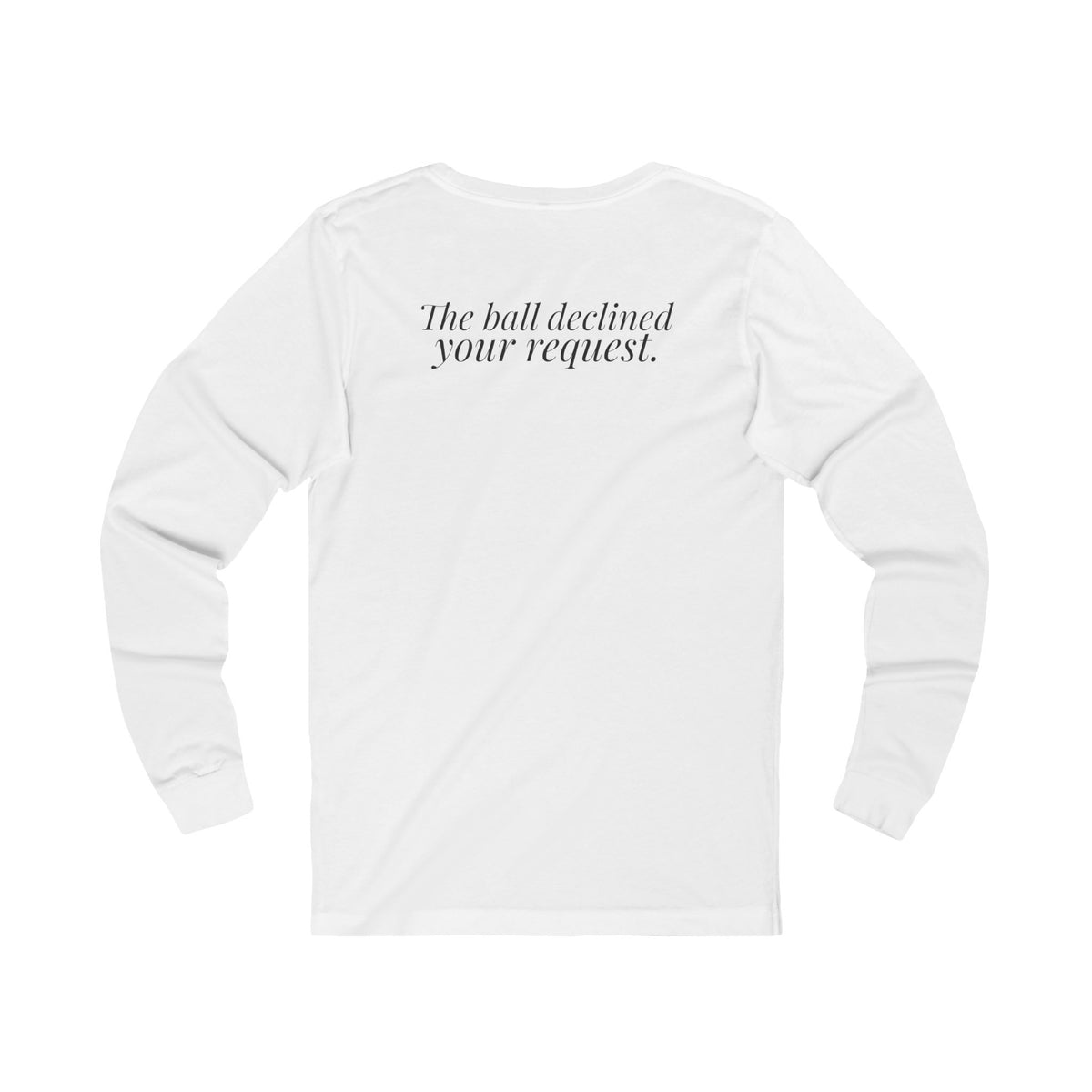 "It Was Supposed to Be Red!" — Roulette Long Sleeve Tee