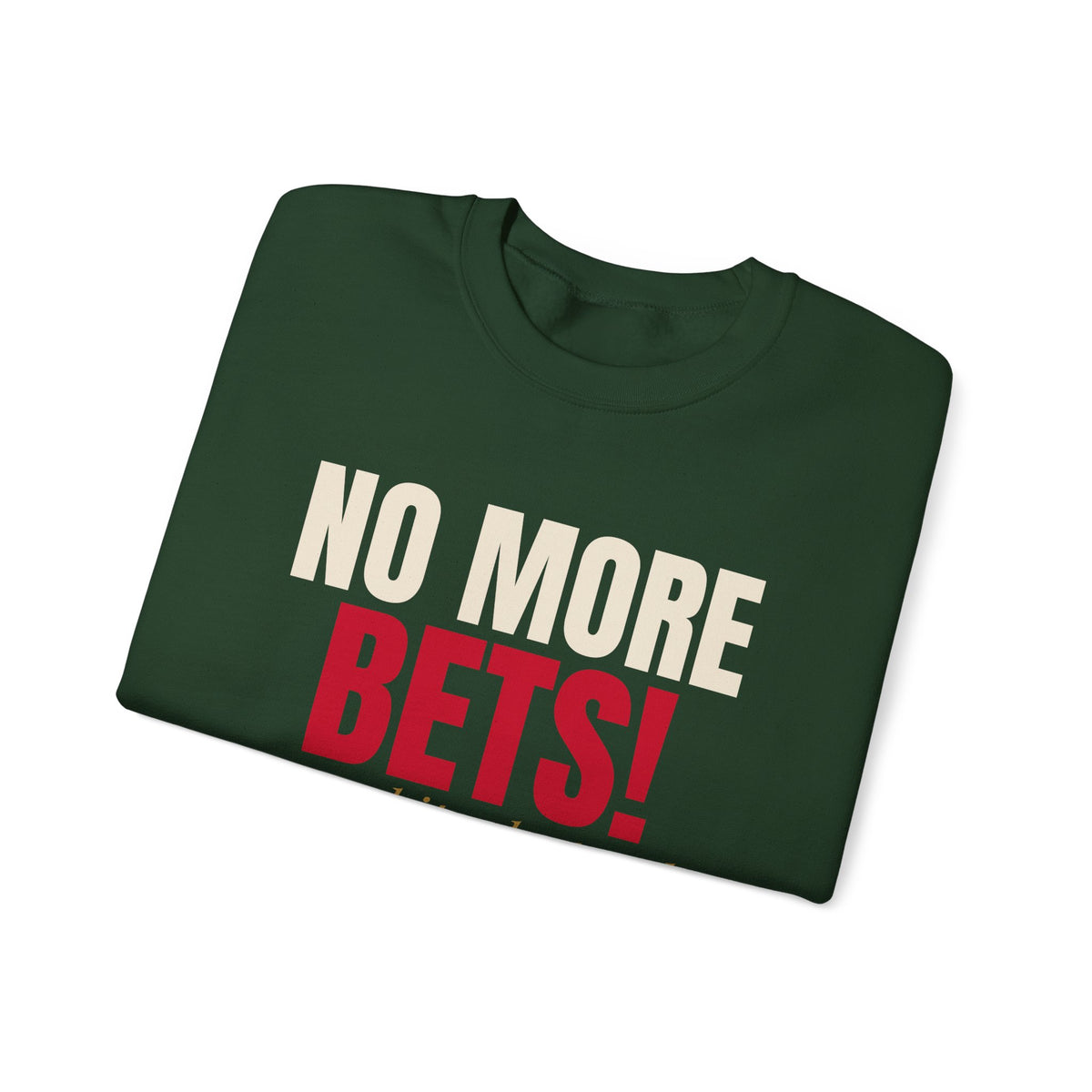 No More Bets! Any Chips Dropped Now Are Tips. — Roulette Crewneck