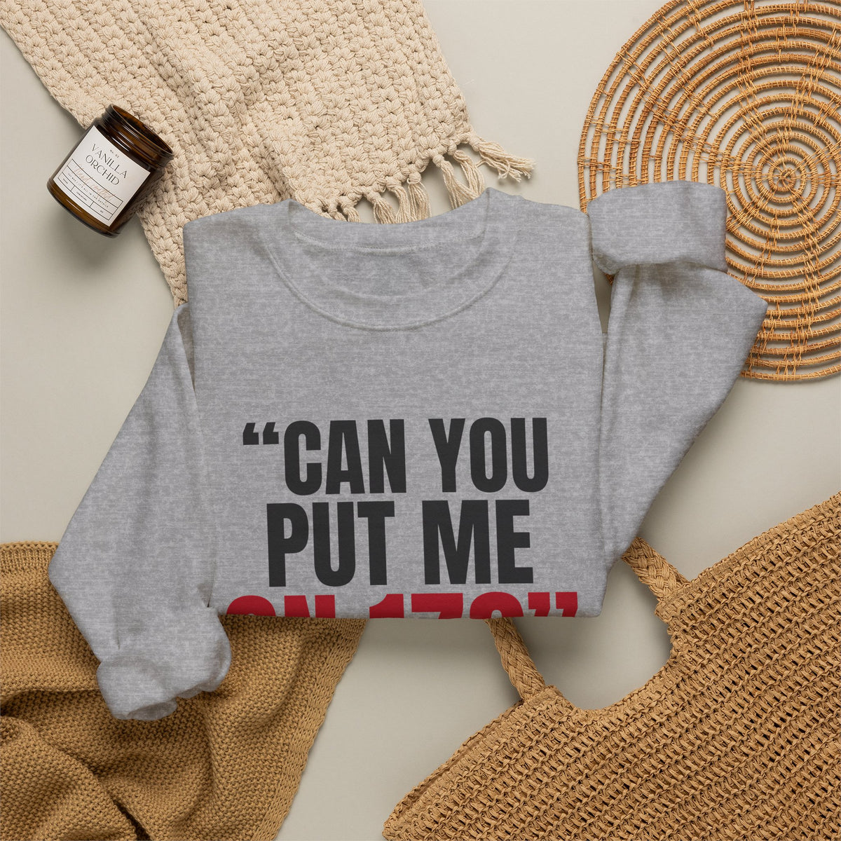 "Can You Put Me on 17?" — Roulette Crewneck