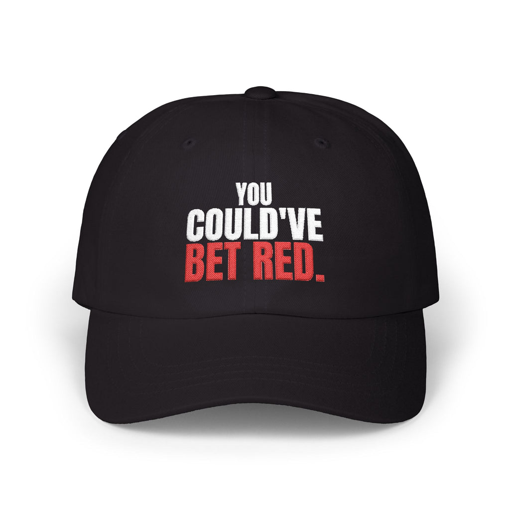 You Could've Bet Red. — Roulette Cap