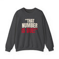 "That Number Is Due!" — Roulette Crewneck