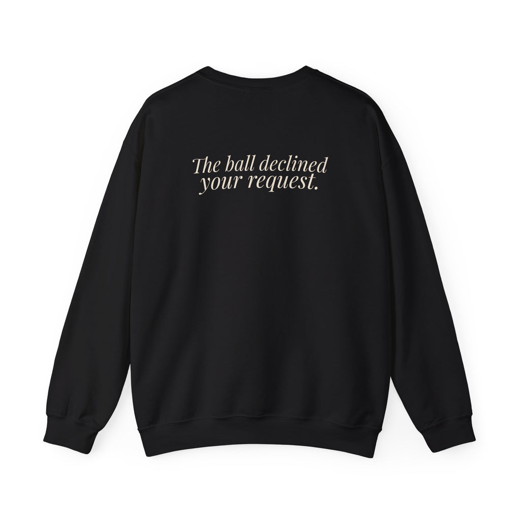 "It Was Supposed to Be Red!" — Roulette Crewneck
