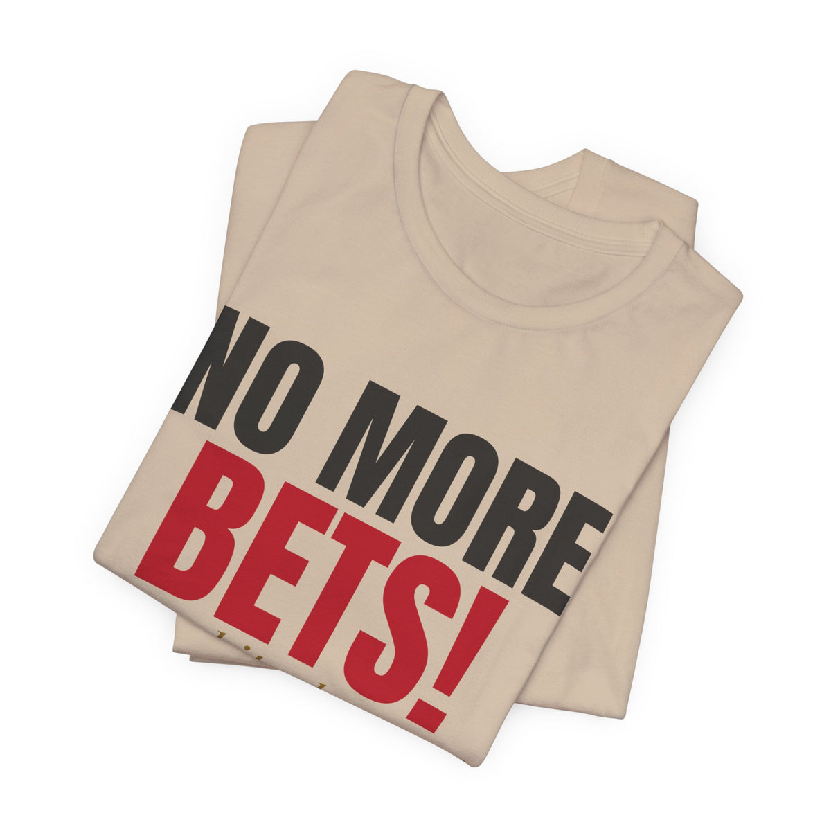 No More Bets! Any Chips Dropped Now Are Tips. — Roulette Tee