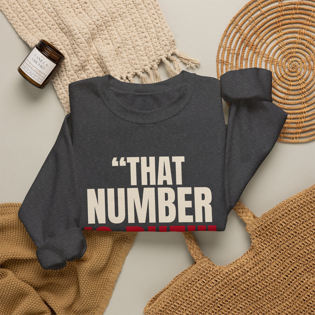 "That Number Is Due!" — Roulette Crewneck