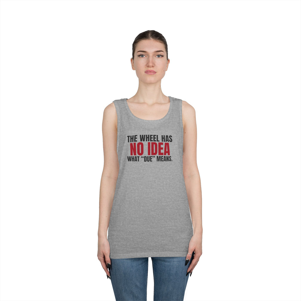 The Wheel Has No Idea What "Due" Means. — Roulette Tank Top