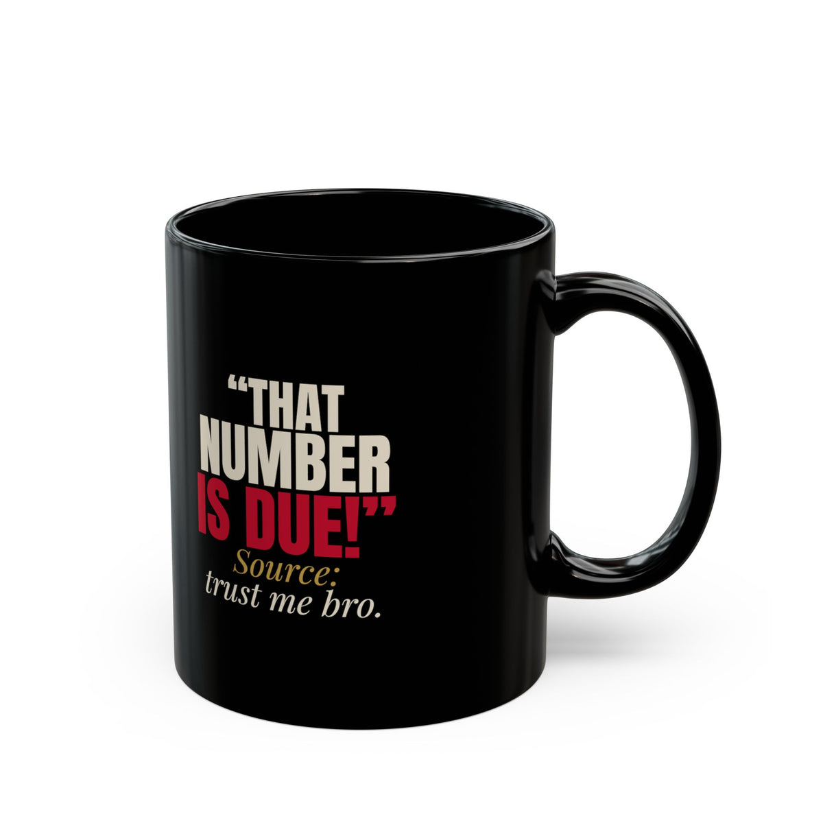 "That Number Is Due!" — Roulette Mug