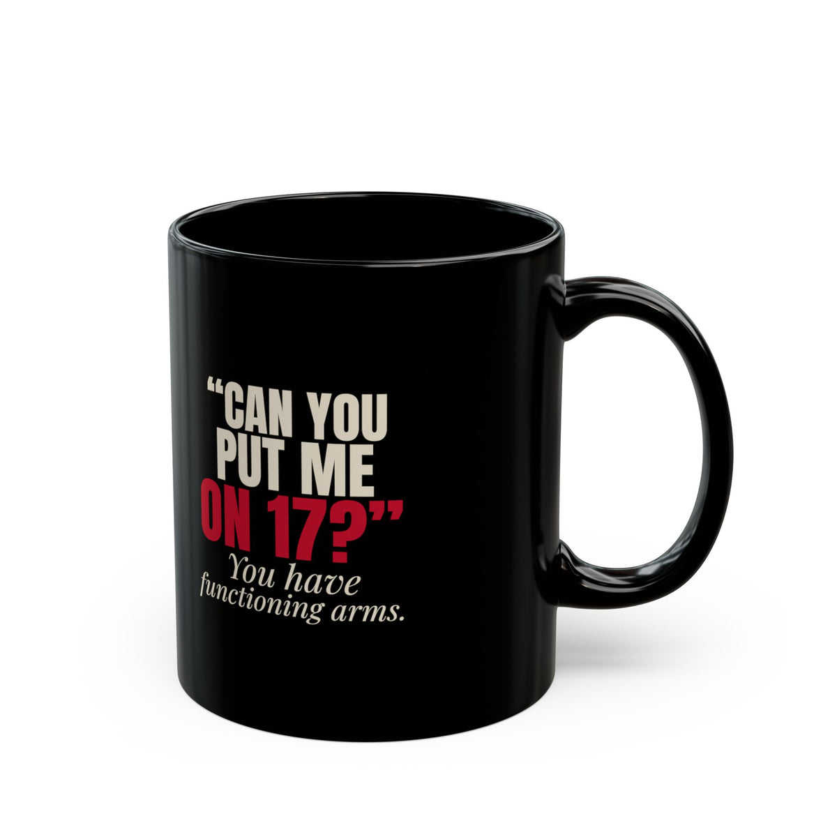 "Can You Put Me on 17?" — Roulette Mug