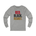 Red. Black. Regret. — Roulette Long Sleeve Tee