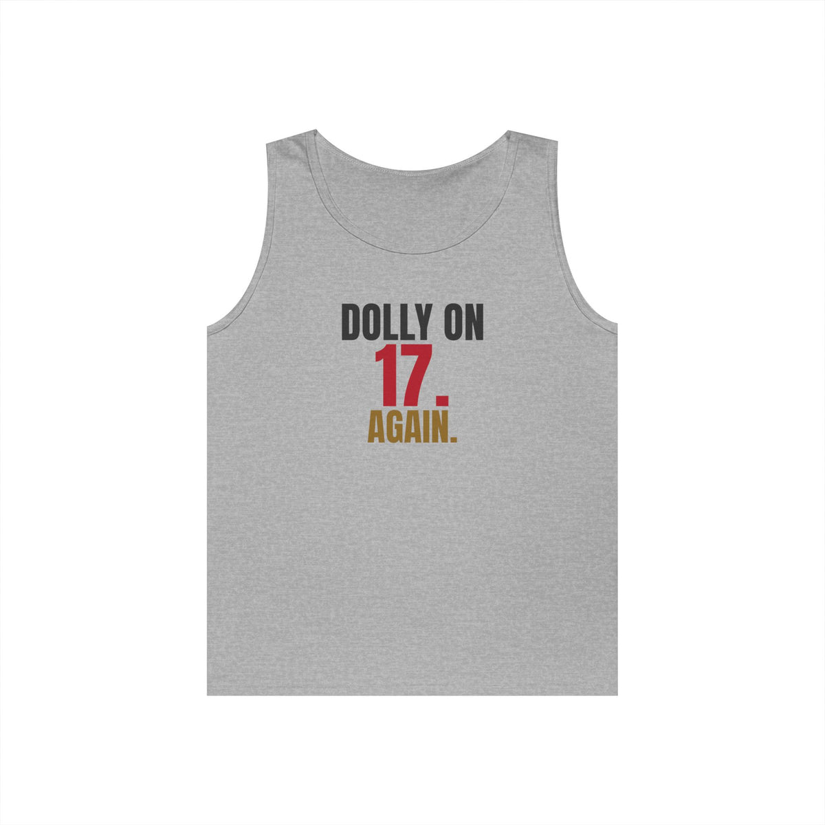 Dolly on 17. Again. — Roulette Tank Top