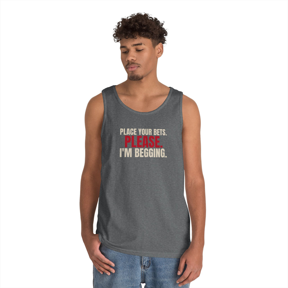 Place Your Bets. Please. I'm Begging. — Roulette Tank Top
