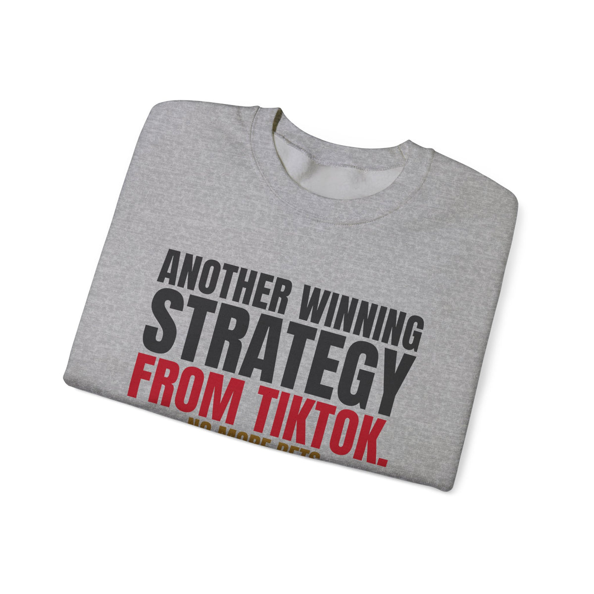 Another Winning Strategy From TikTok. — Roulette Crewneck