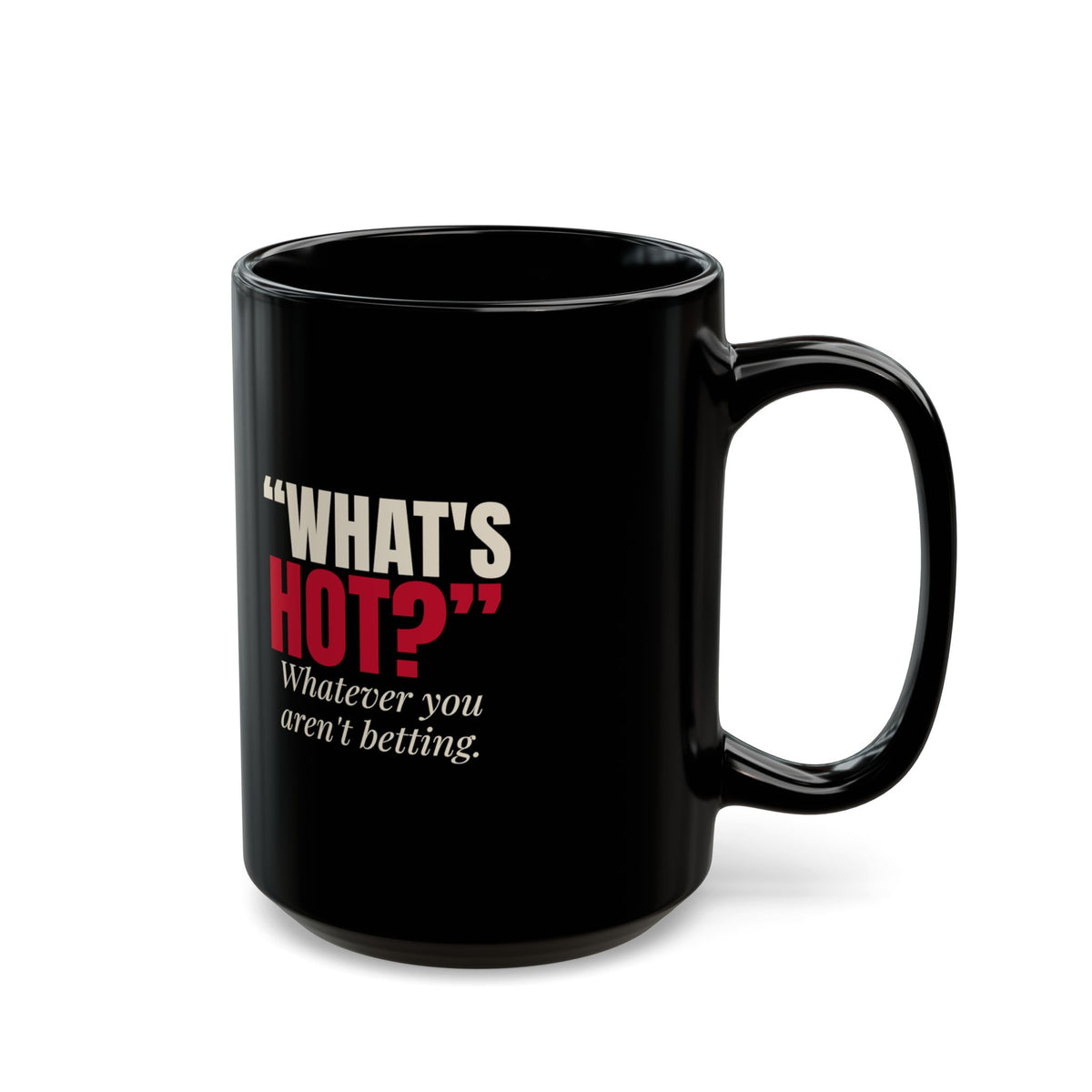 "What's Hot?" — Roulette Mug