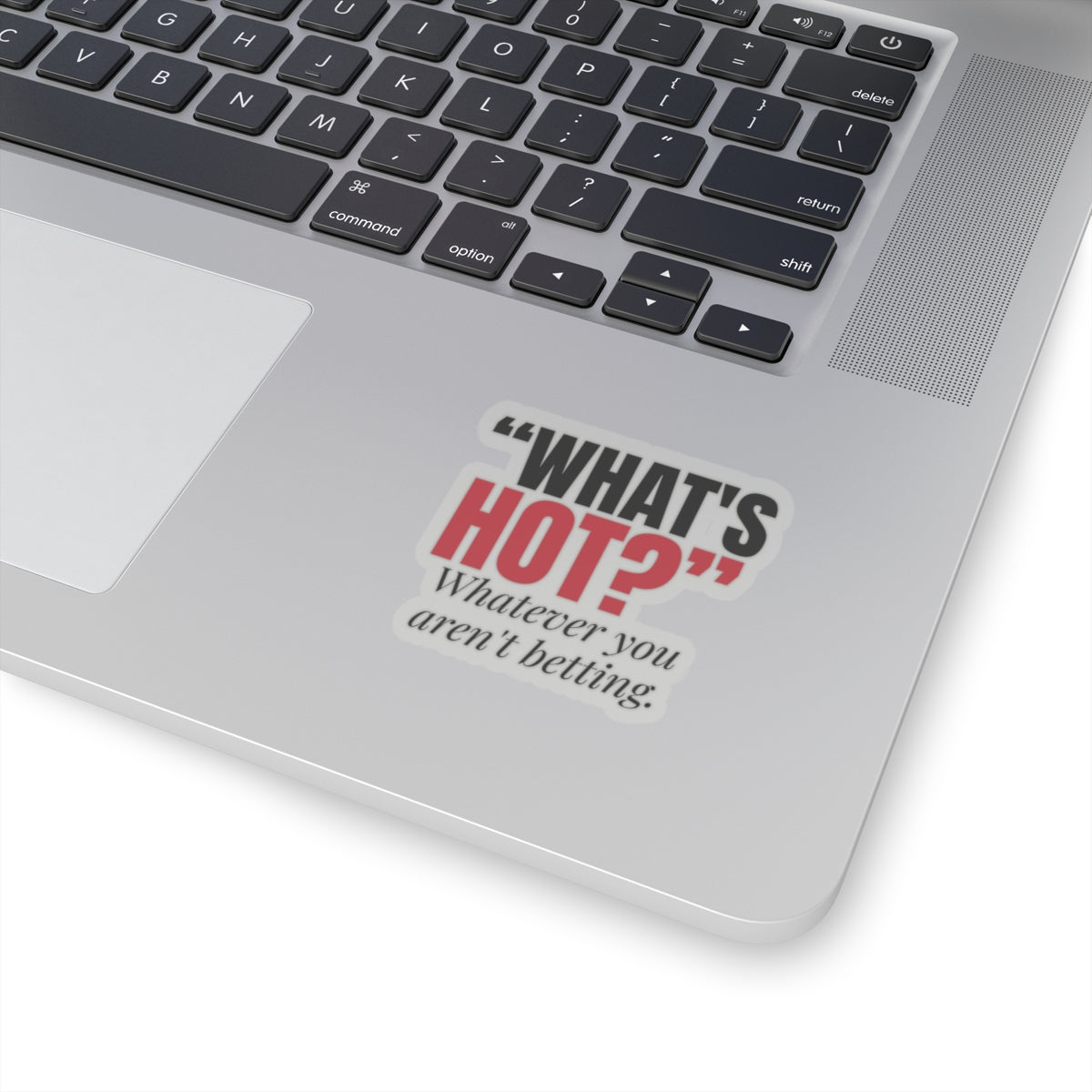"What's Hot?" — Roulette Sticker