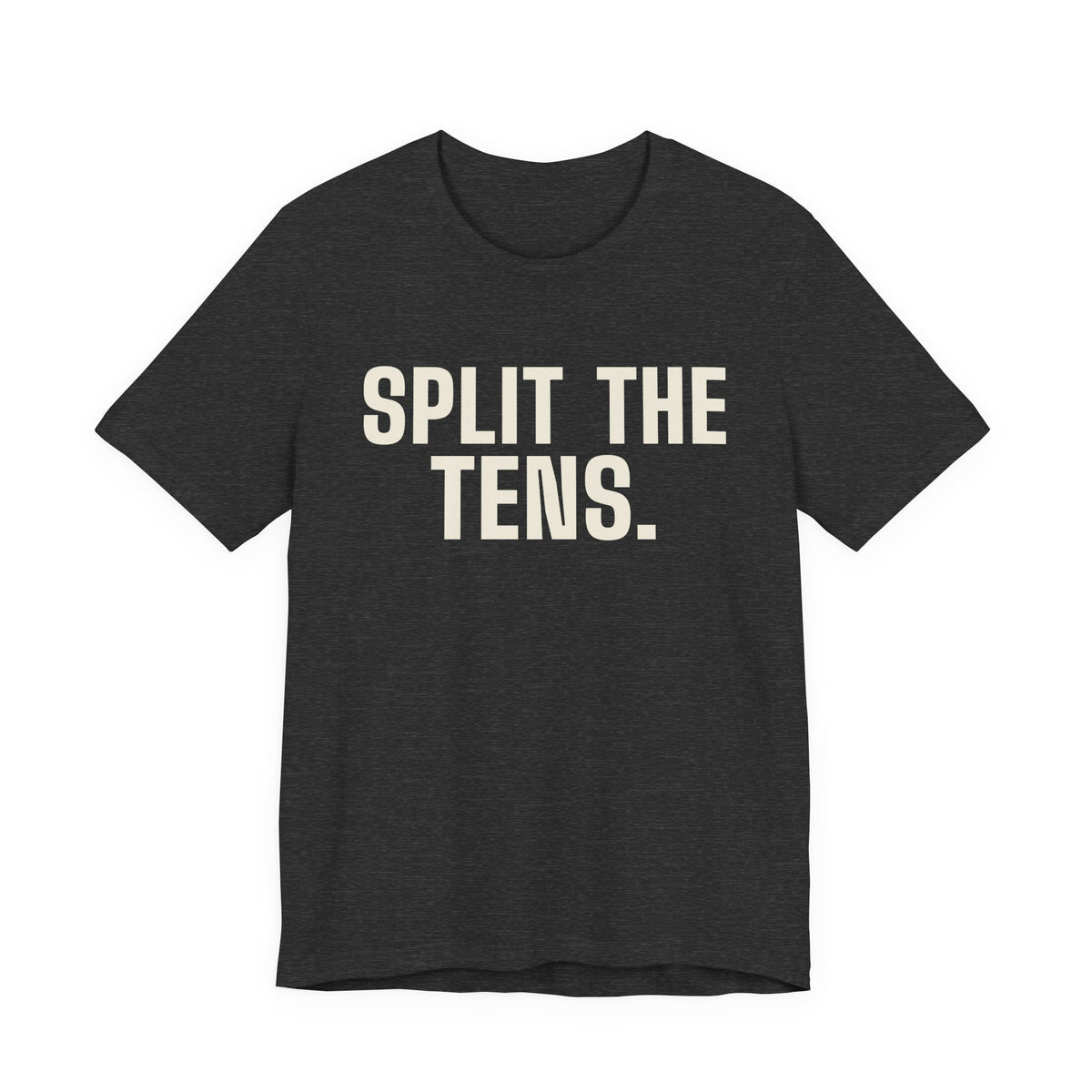 Split the Tens. I Dare You. — Blackjack Tee