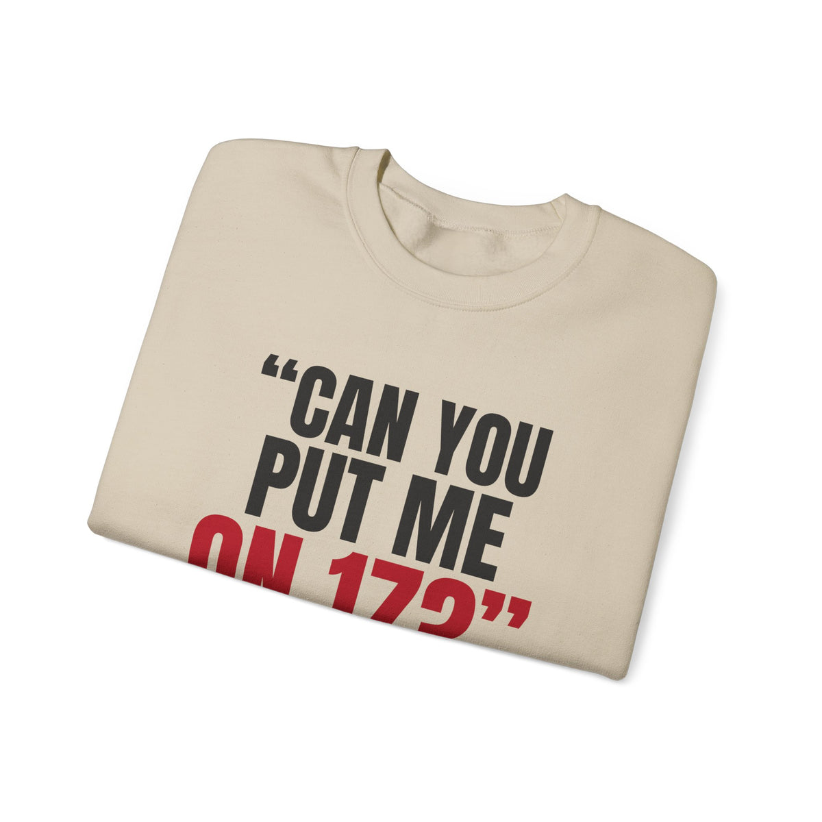 "Can You Put Me on 17?" — Roulette Crewneck