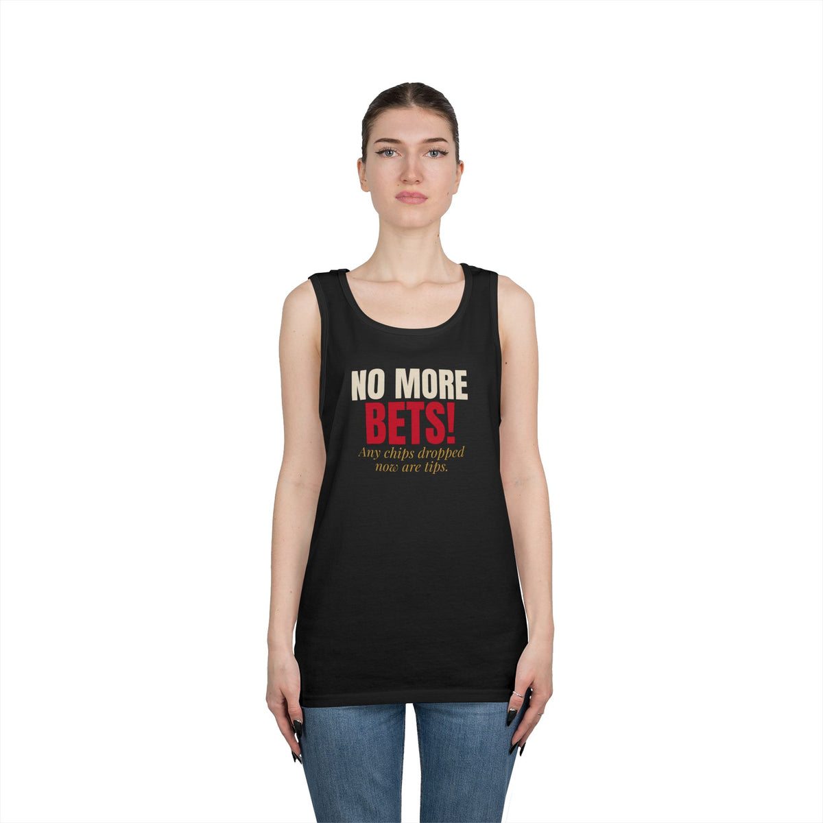 No More Bets! Any Chips Dropped Now Are Tips. — Roulette Tank Top