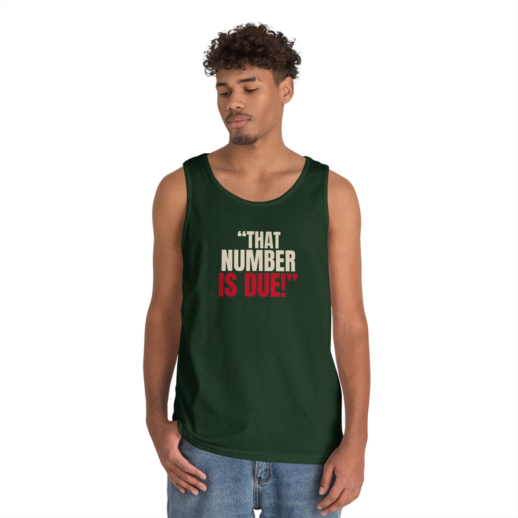 "That Number Is Due!" — Roulette Tank Top