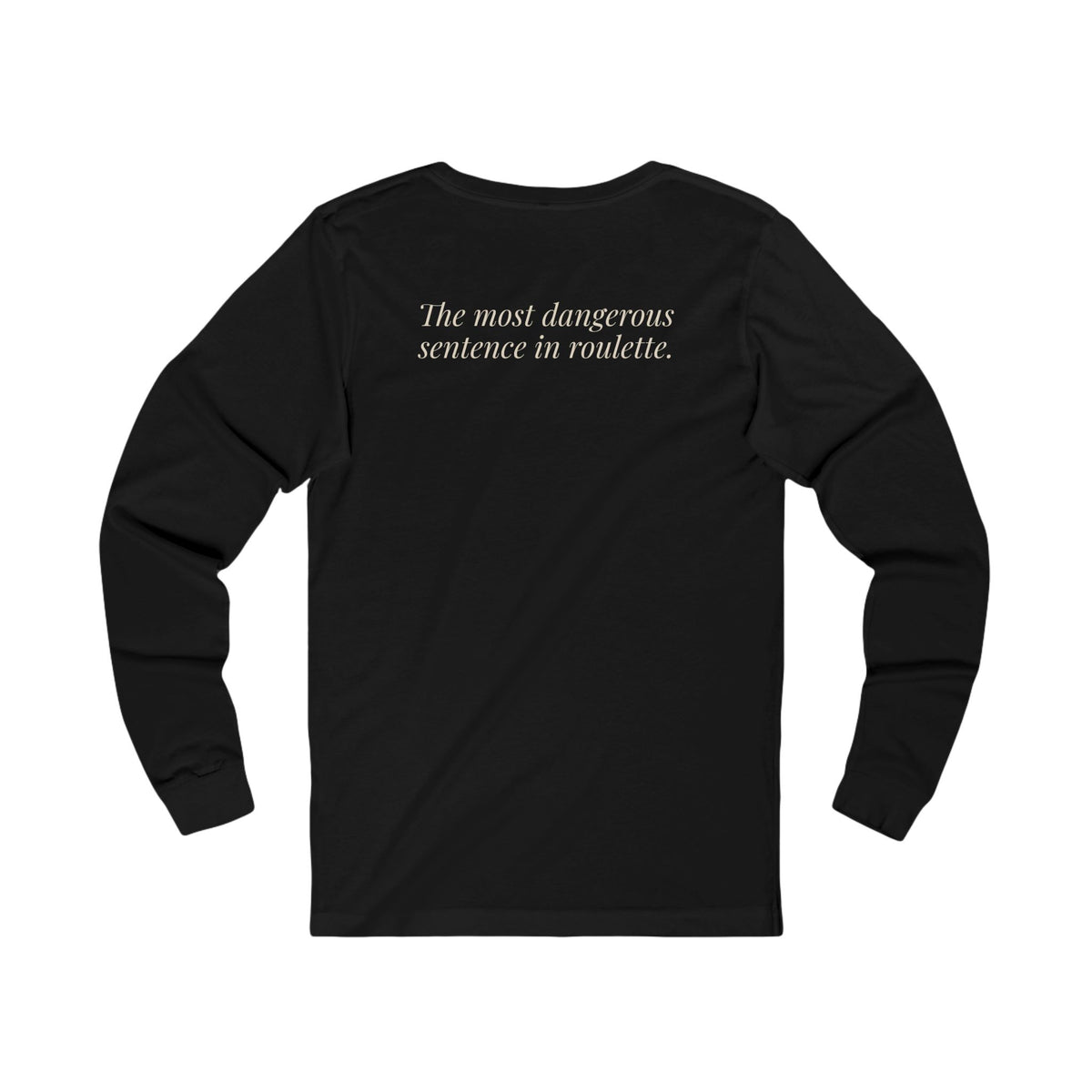 "One More Spin." — Roulette Long Sleeve Tee