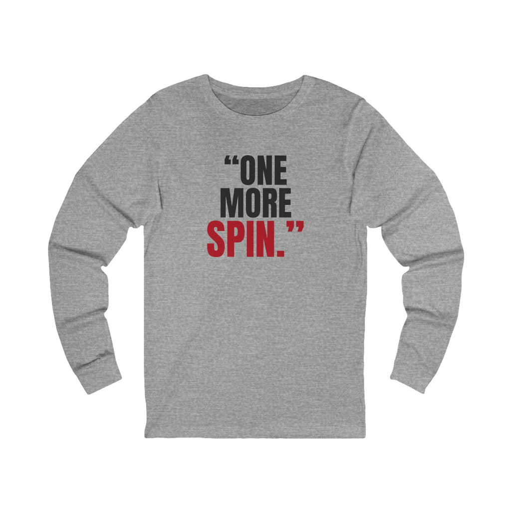 "One More Spin." — Roulette Long Sleeve Tee