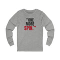 "One More Spin." — Roulette Long Sleeve Tee