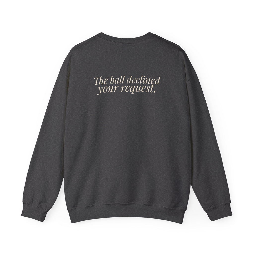 "It Was Supposed to Be Red!" — Roulette Crewneck