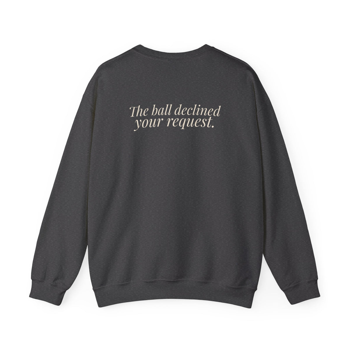 "It Was Supposed to Be Red!" — Roulette Crewneck