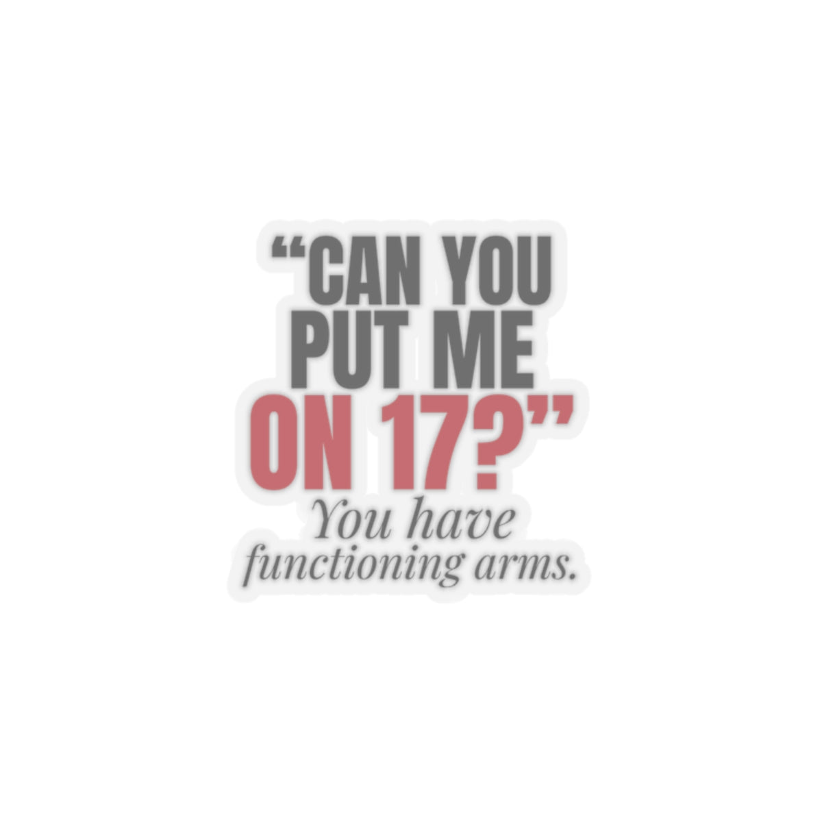 "Can You Put Me on 17?" — Roulette Sticker