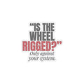 "Is the Wheel Rigged?" — Roulette Sticker