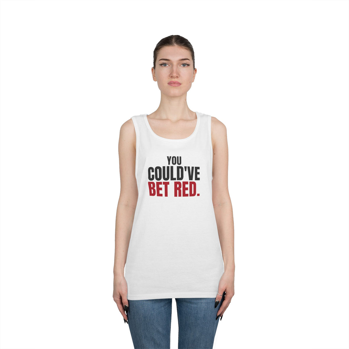 You Could've Bet Red. — Roulette Tank Top