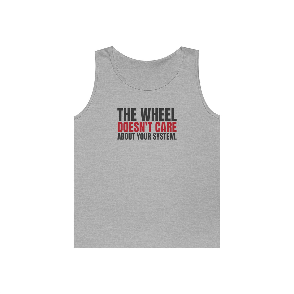 The Wheel Doesn't Care About Your System. — Roulette Tank Top