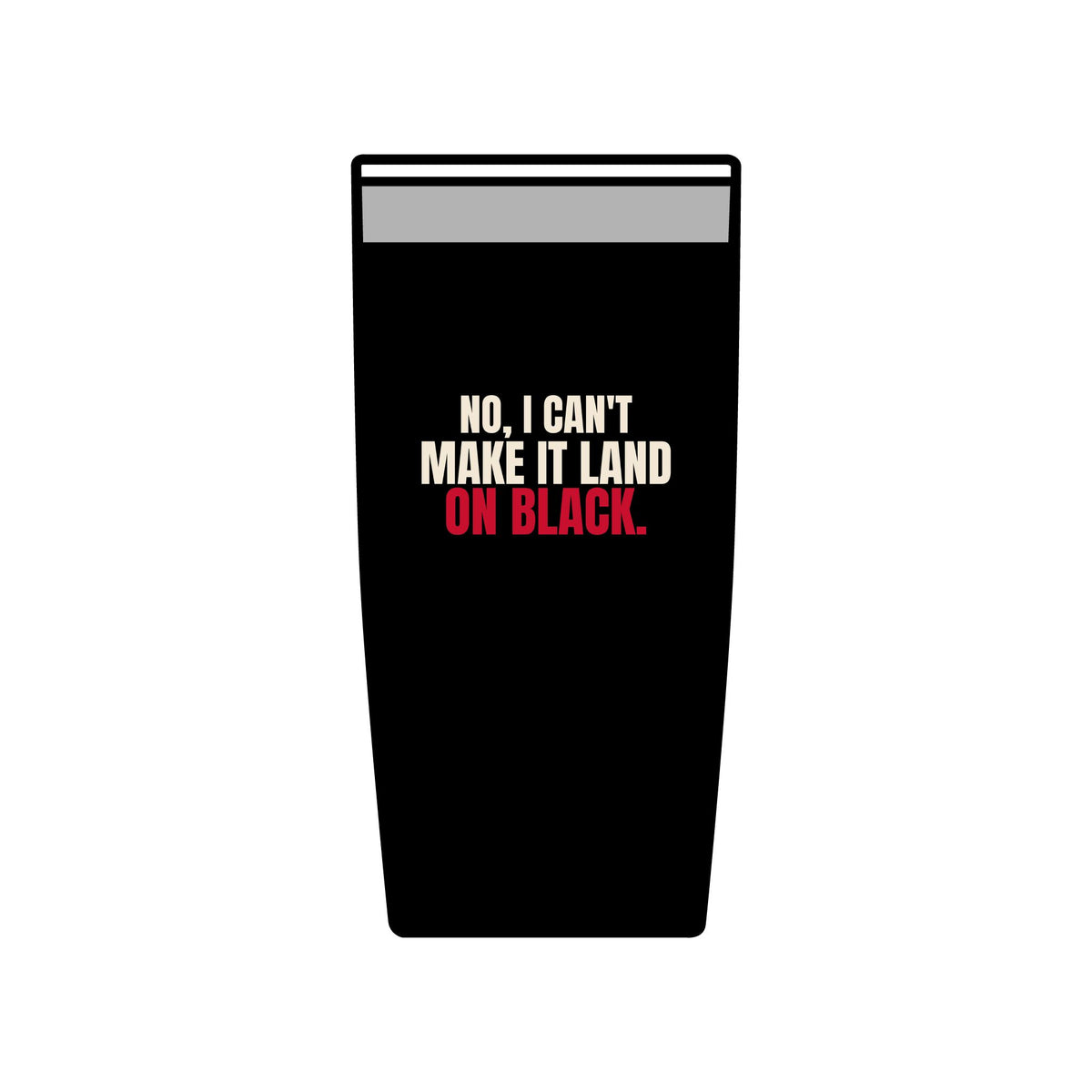 No, I Can't Make It Land on Black. — Roulette Tumbler