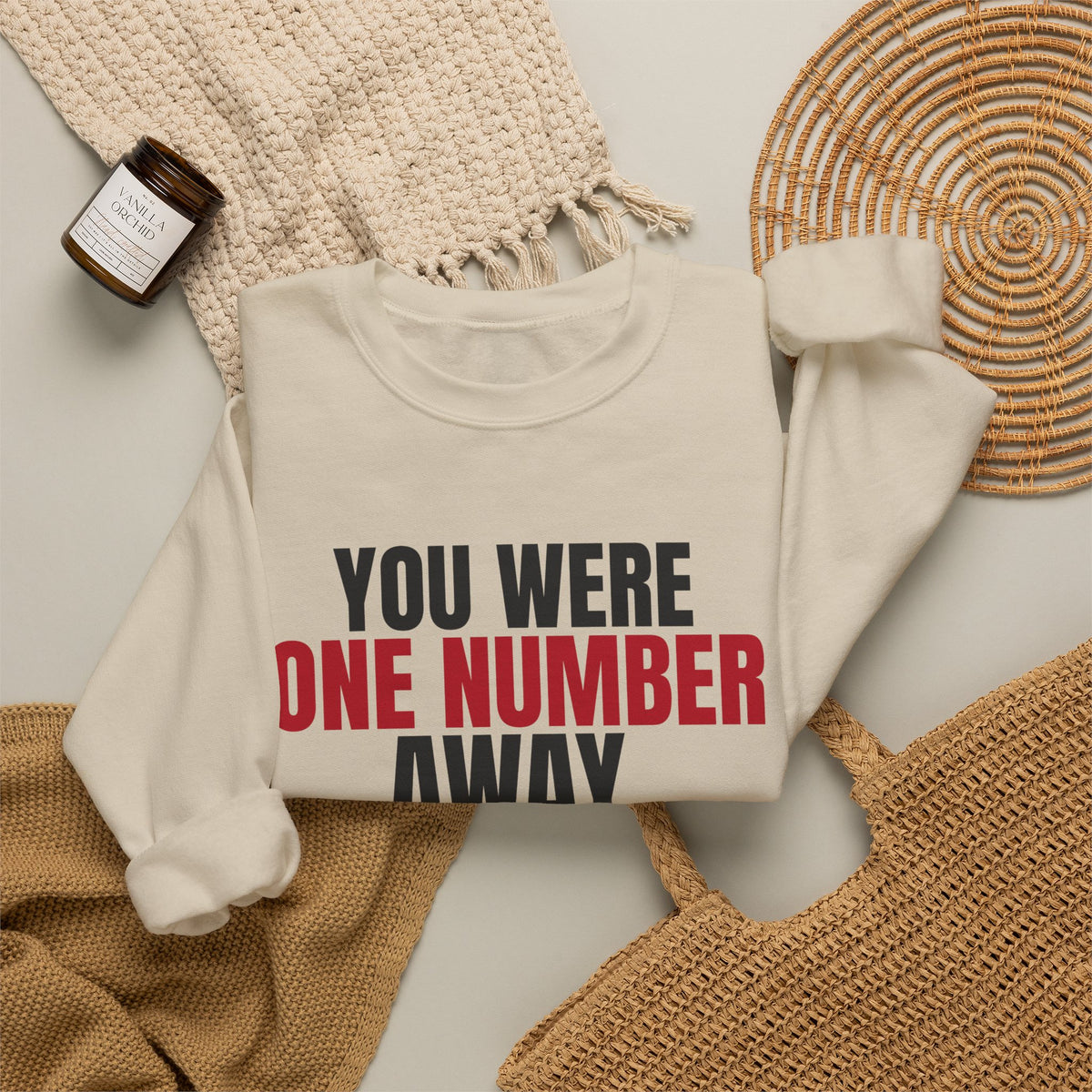 You Were One Number Away. Congratulations. — Roulette Crewneck