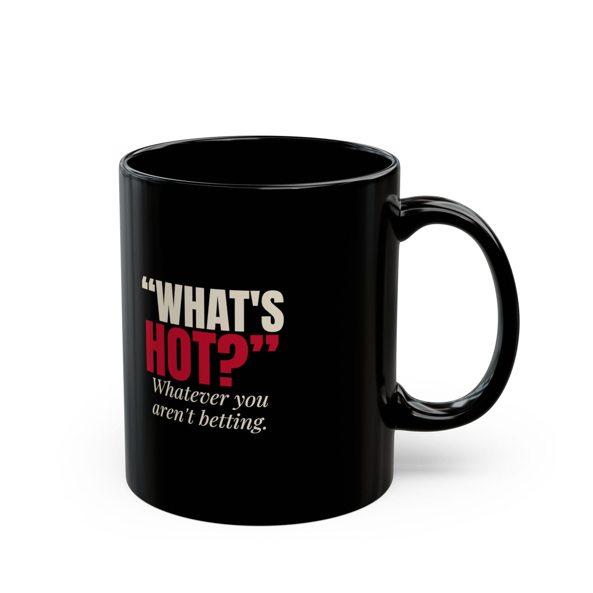 "What's Hot?" — Roulette Mug