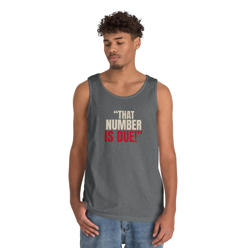"That Number Is Due!" — Roulette Tank Top