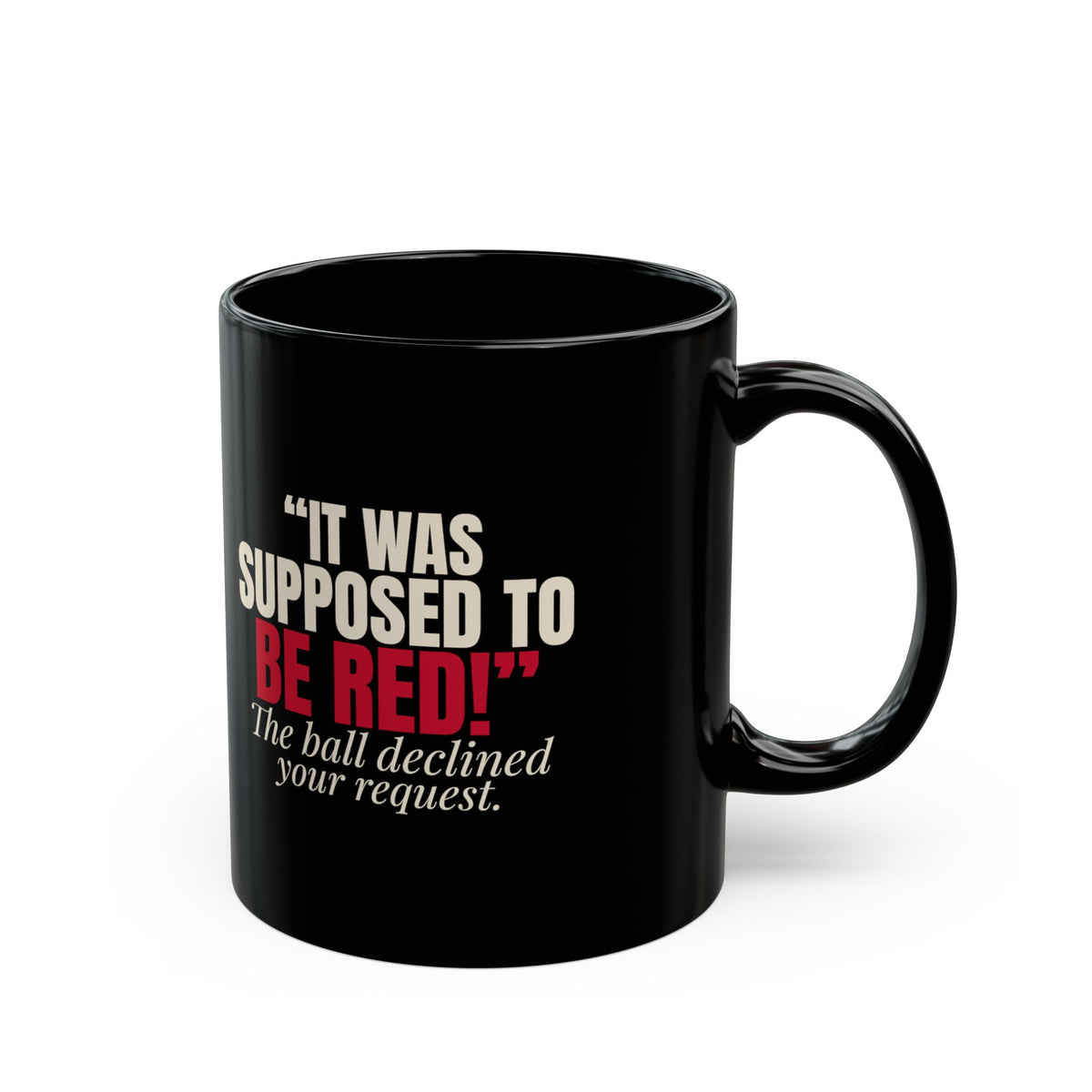 "It Was Supposed to Be Red!" — Roulette Mug