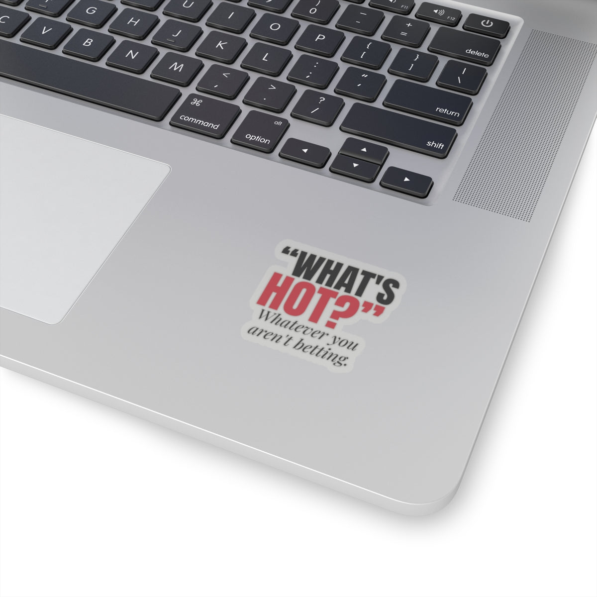 "What's Hot?" — Roulette Sticker